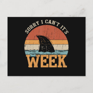 Sorry I Can't Its Week Funny Shark Gifts Invitation Postcard