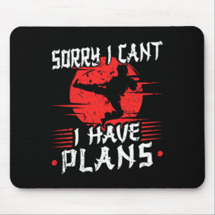 Sorry I Cant Karate Martial Arts Taekwondo Mouse Pad