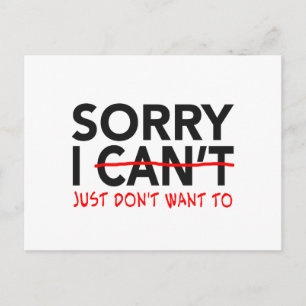 Sorry I Can't Postcard