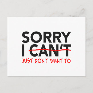 Sorry I Can't Postcard