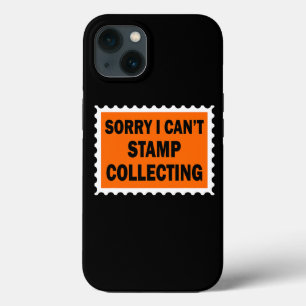 Sorry I Cant Stamp Collecting Historical Value Sta iPhone 13 Case