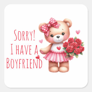 Sorry I have a Boyfriend Square Sticker