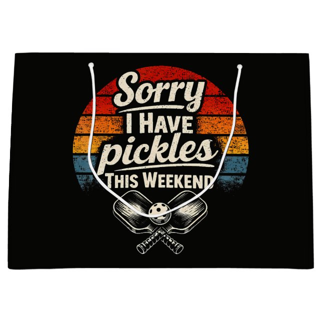 Sorry I Have Pickles This Weekend  Large Gift Bag (Front)