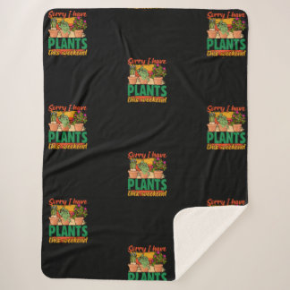 Sorry I have Plants this weekend sherpa blanket