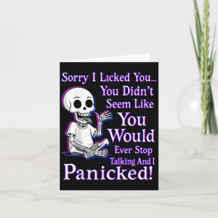 Sorry I Licked You You Didn’t Seem Like You Would  Card