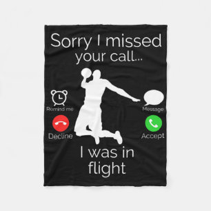 Sorry I Missed Your Call I Was In-flight Sketll Fo Fleece Blanket