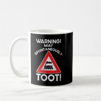 Sorry I Tooted Train Lover Warning I May Talk Abou Coffee Mug