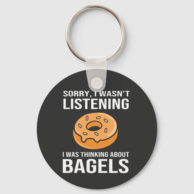 Sorry I Was thinking about Bagels Jewish Hanukkah Keychain (Front)