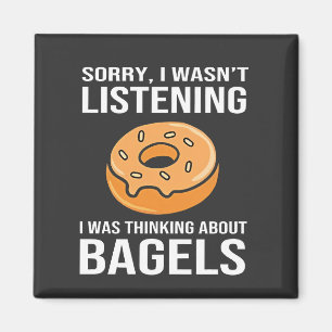 Sorry I Was thinking about Bagels Jewish Hanukkah Magnet