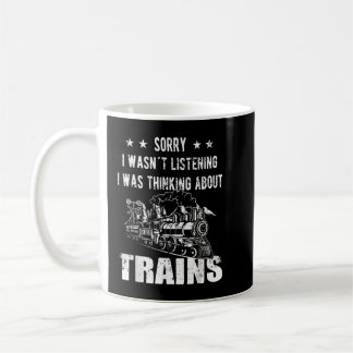 Sorry I wasn´t listening Railroad Collector Model  Coffee Mug