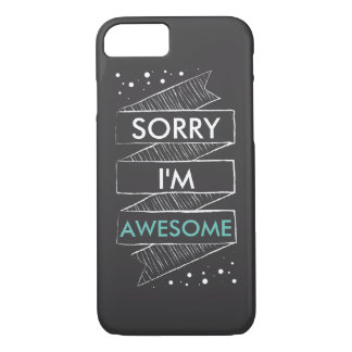 SORRY I'M AWESOME Chalkboard Funny Case-Mate iPhone Case