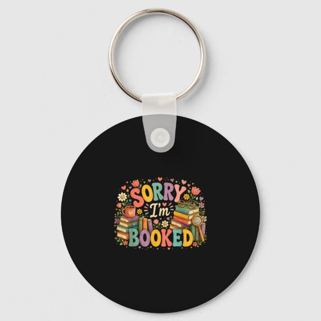 Sorry i'm booked funny librarian reading design  keychain (Front)