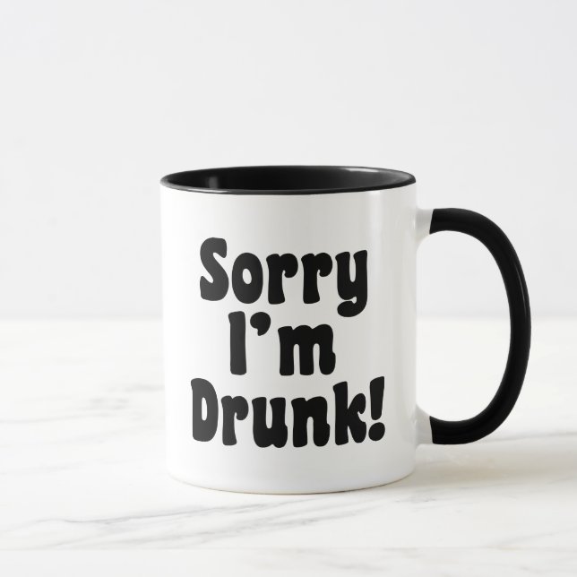 Sorry I'm Drunk Mug (Right)