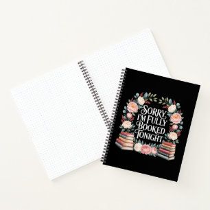 Sorry I'M Fully Booked Tonight  Notebook