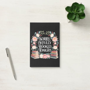 Sorry I'M Fully Booked Tonight  Post-it Notes