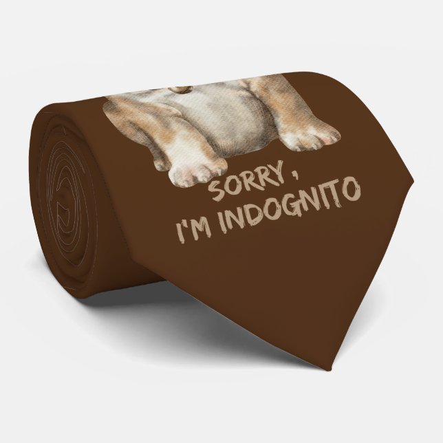 SORRY I'M INDOGNITO (English Bulldog) cute dog pup Tie (Rolled)