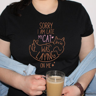 Sorry I'm Late Funny Cat Mom Tri-Blend Shirt