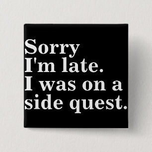 Sorry I'm late. I was on a side quest.gaming gamer 2 Inch Square Button