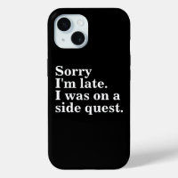 Sorry I'm late. I was on a side quest.gaming gamer