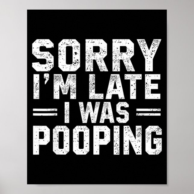 Sorry I'm Late I Was Ong  Poster (Front)