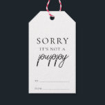 Sorry It's Not A Puppy Funny Christmas Gift Tags<br><div class="desc">These Sarcastic Cheeky Punny Anit-Christmas gift tags are a fun way to add a little dark anit-Christmas humour to your wrapping. All of the text is editable and can be customized to suit your needs. For more advanced customization of this design,  simply select the "Customize It" button above.</div>