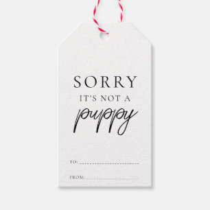 Sorry It's Not A Puppy Funny Christmas Gift Tags