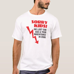 SORRY KIDS! t-design T-Shirt