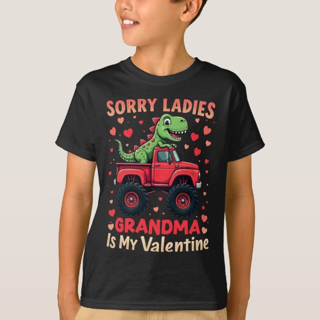 Sorry Ladies Grandma Is My Valentine T-Shirt (Front)