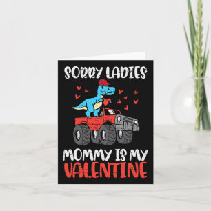 Sorry Ladies Mom My Valentine Monster Truck Boys K Card