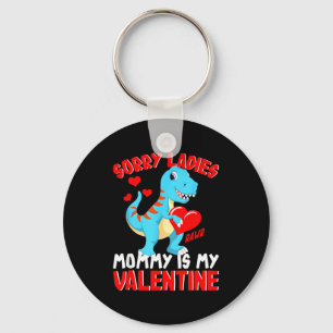 Sorry Ladies Mommy Is My Valentine T Rex Boys Vale Keychain