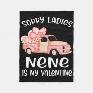 Sorry Ladies Nene Is My Valentine Day Funny Gifts  Fleece Blanket