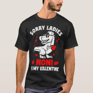 Sorry Ladies Noni Is My Valentine Dinosaur Boy Kid T-Shirt