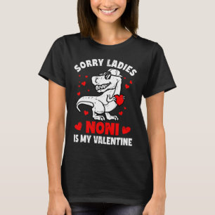 Sorry Ladies Noni Is My Valentine Dinosaur Boy Kid T-Shirt