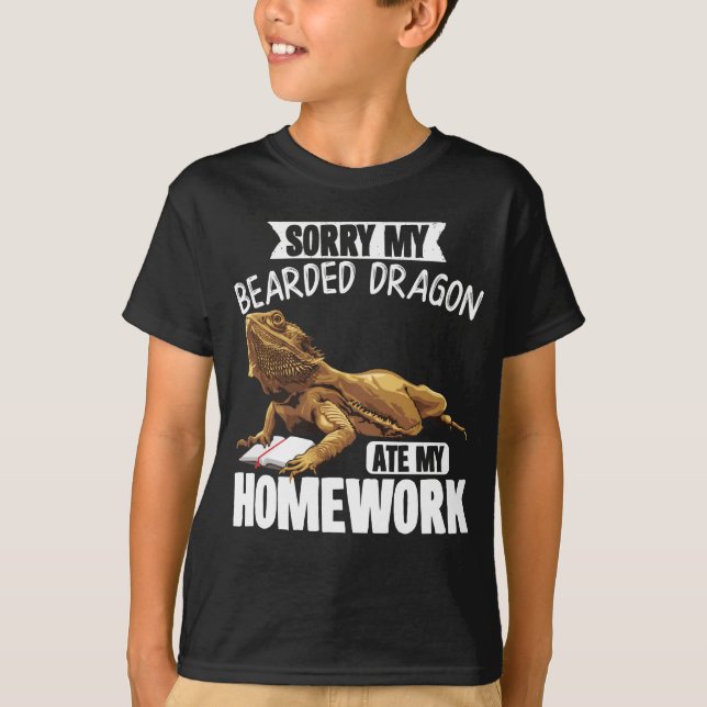 Sorry My Bearded Dragon Ate My Homework  Reptiles T-Shirt (Front)