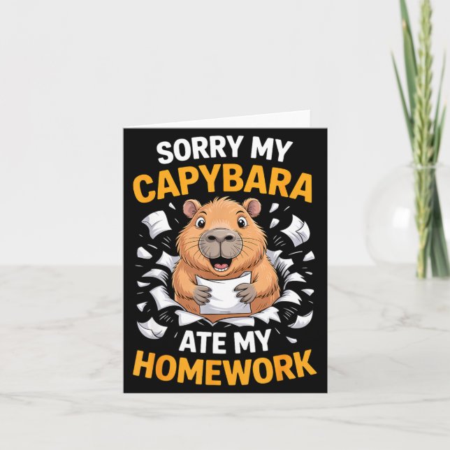 Sorry My Capybara Ate My Homework Funny Rodent  Card (Front)