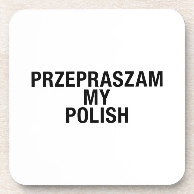 Sorry My Polish Language Coaster (Front)