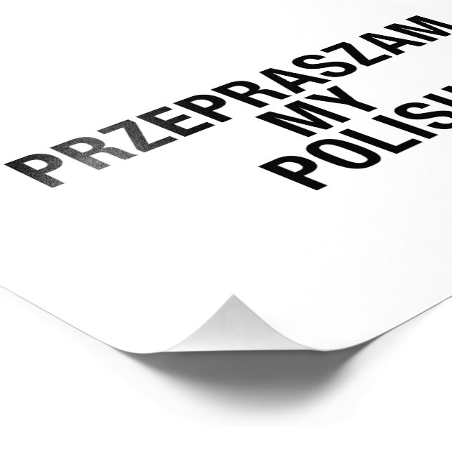 Sorry My Polish Language Photo Print (Corner)