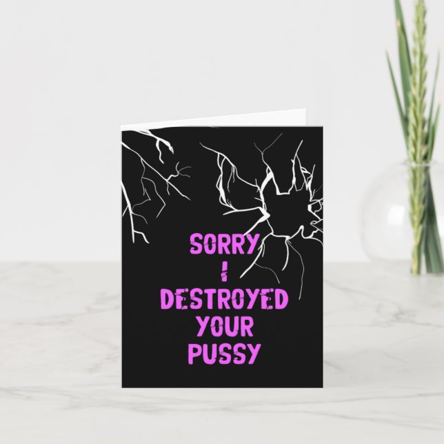 Sorry Naughty Humorous Greeting Card (Front)