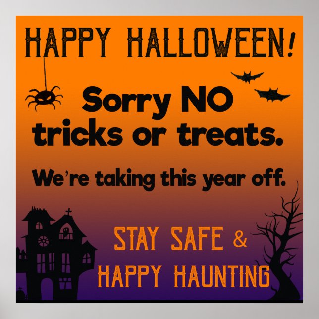 Sorry NO Tricks or Treats This Halloween Poster (Devant)