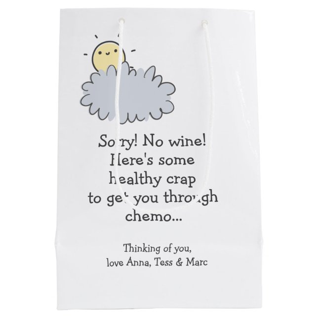 Sorry, no Wine! Healthy Crap Funny Chemo Care Medium Gift Bag (Back)