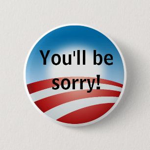 Sorry, Obama 2 Inch Round Button