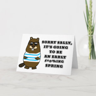Sorry Sally, early #*@%ing spring Card
