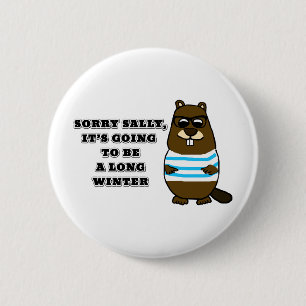 Sorry Sally, Long Winter 2 Inch Round Button