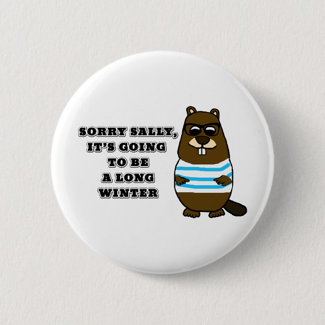 Sorry Sally, Long Winter 2 Inch Round Button (Front)