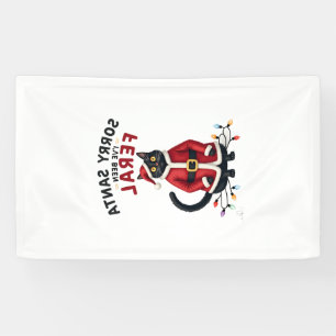 Sorry Santa I've Been Feral Black Cat Christmas Fu Banner