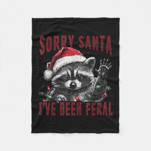 Sorry Santa I've Been Feral Christmas Holiday Racc Fleece Blanket