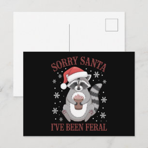 Sorry Santa I've Been Feral Christmas Raccoon  Holiday Postcard