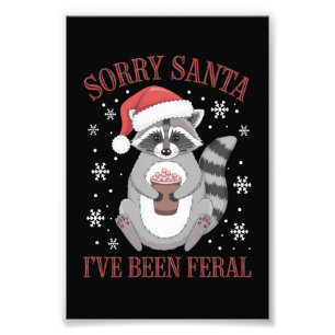 Sorry Santa I've Been Feral Christmas Raccoon  Photo Print