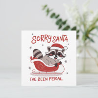 Sorry Santa I've Been Feral Funny Christmas 