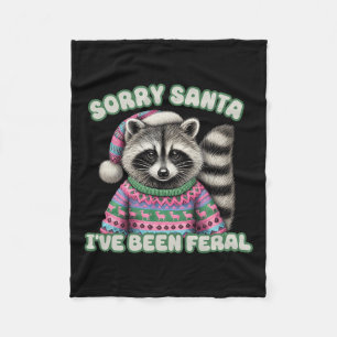 Sorry Santa I've Been Feral Funny Christmas S Racc Fleece Blanket